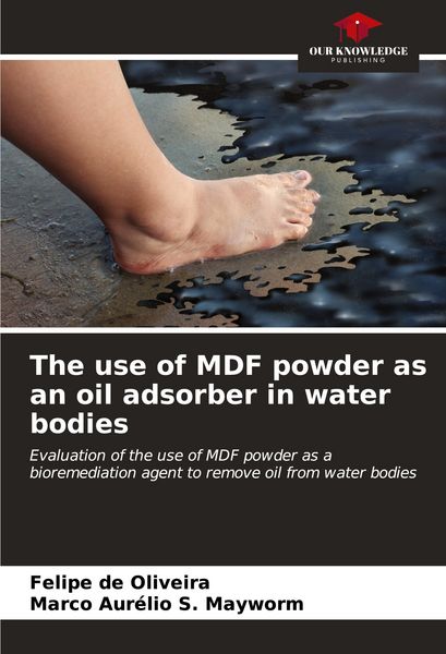 Produktbild: The use of MDF powder as an oil adsorber in water bodies