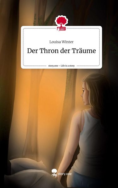 Produktbild: Der Thron der Tr&auml;ume. Life is a Story - story.one