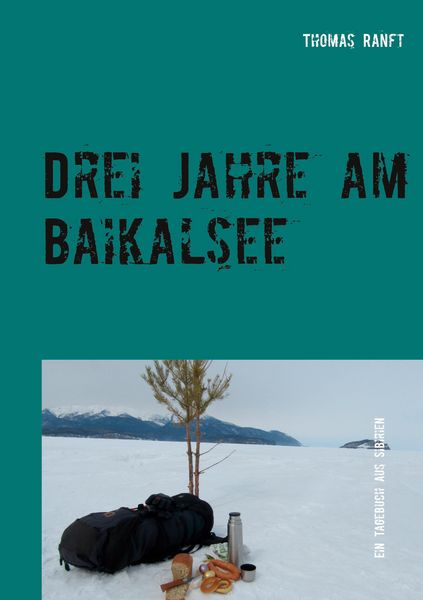Produktbild: Drei Jahre am Baikalsee