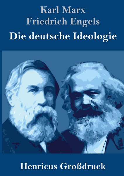 Produktbild: Die deutsche Ideologie (Gro&szlig;druck)