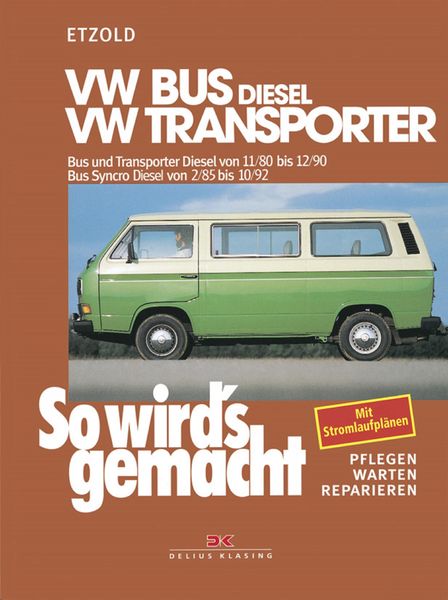 Produktbild: VW Bus und Transporter Diesel von 11/80 bis 12/90, Bus Syncro Diesel von 02/85 bis 10/92