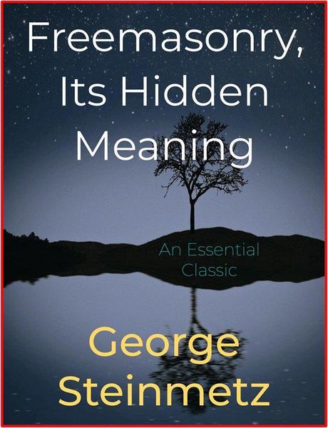 Produktbild: Freemasonry, Its Hidden Meaning
