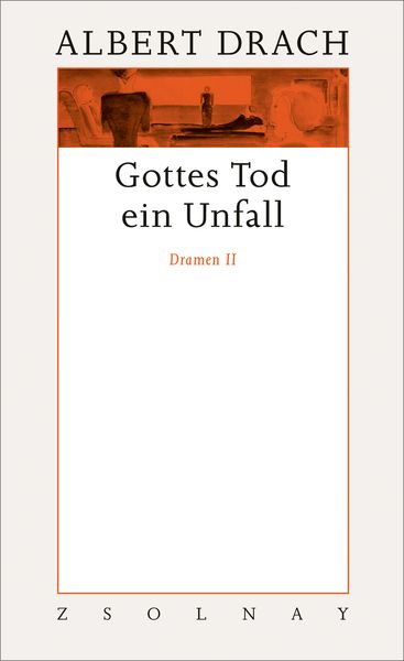 Produktbild: Gottes Tod ein Unfall. Dramen II