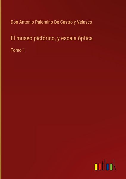 Produktbild: El museo pict&oacute;rico, y escala &oacute;ptica