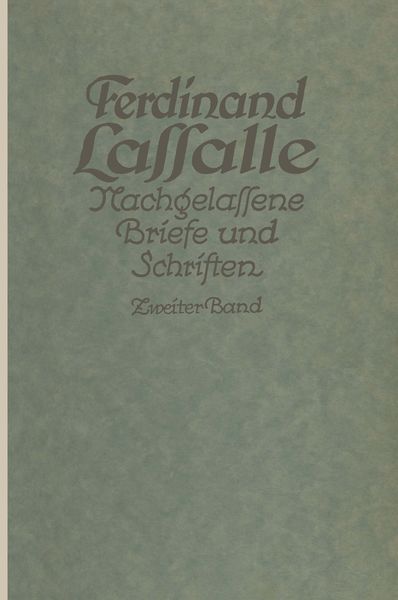 Produktbild: Lassalles Briefwechsel von der Revolution 1848 bis zum Beginn seiner Arbeiteragitation