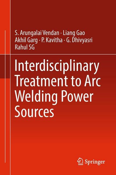 Produktbild: Interdisciplinary Treatment to Arc Welding Power Sources