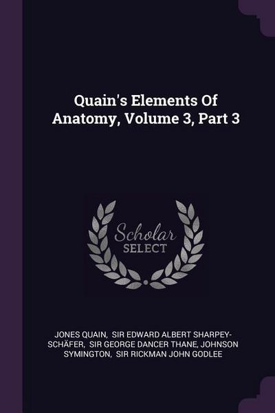 Produktbild: Quain's Elements Of Anatomy, Volume 3, Part 3