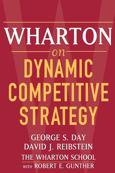 Produktbild: Wharton on Dynamic Competitive Strategy