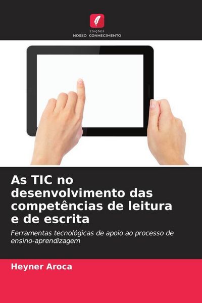 Produktbild: As TIC no desenvolvimento das compet&ecirc;ncias de leitura e de escrita