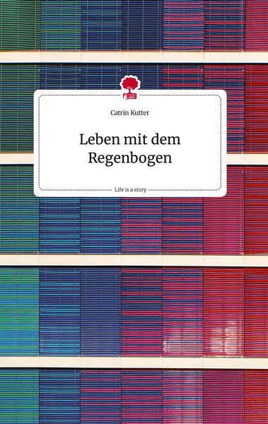 Produktbild: Leben mit dem Regenbogen. Life is a Story - story.one