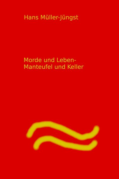 Produktbild: Morde und Leben Manteufel und Keller