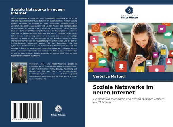 Soziale Netzwerke im neuen Internet, Taschenbuch von Verônica Mattedi, Verlag Unser Wissen, 9786208190835