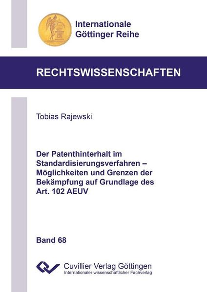 Produktbild: Der Patenthinterhalt im Standardisierungsverfahren &ndash; M&ouml;glichkeiten und Grenzen der Bek&auml;mpfung auf Grundlage des Art. 102 AEUV
