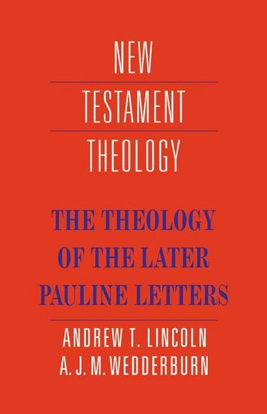 Produktbild: The Theology of the Later Pauline Letters
