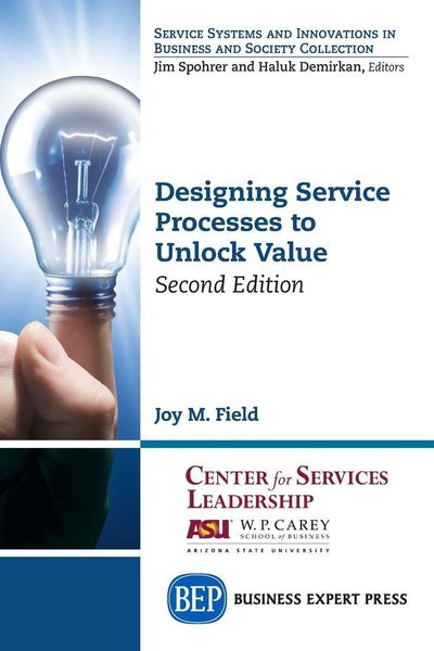 Produktbild: Field, J: Designing Service Processes to Unlock Value, Secon