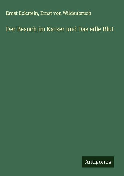 Produktbild: Der Besuch im Karzer und Das edle Blut