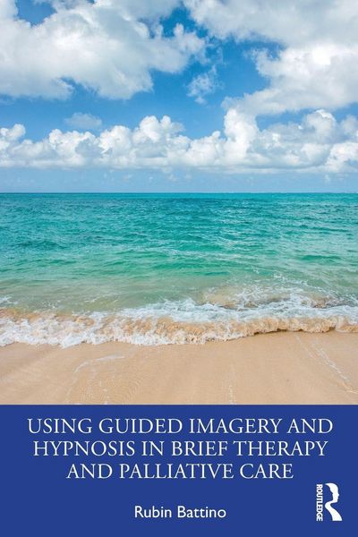 Produktbild: Using Guided Imagery and Hypnosis in Brief Therapy and Palliative Care