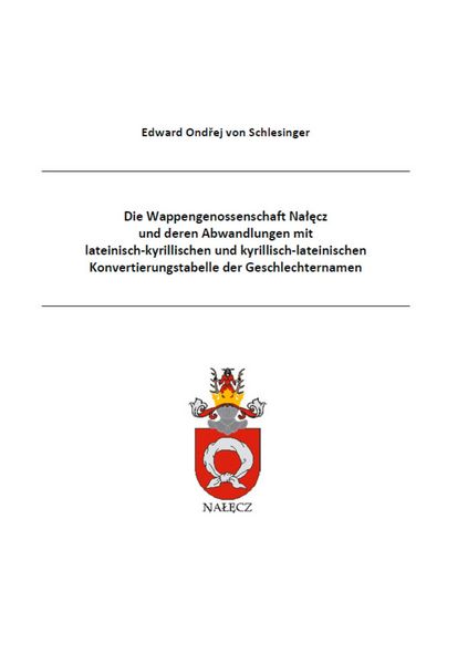 Produktbild: Die Wappengenossenschaft Nalecz und deren Abwandlungen wie das Wappen Bersin mit lateinisch-kyrillischen und kyrillisch-lateinischen Konvertierungstab