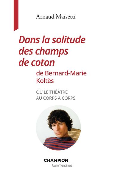 Produktbild: Dans la solitude des champs de coton de Bernard-Marie Kolt&egrave;s