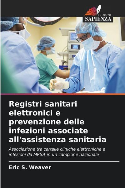 Produktbild: Registri sanitari elettronici e prevenzione delle infezioni associate all'assistenza sanitaria