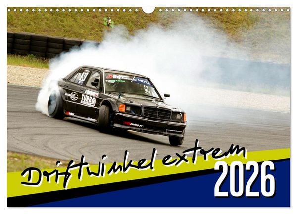 Driftwinkel Extrem (Wandkalender 2026 DIN A3 quer), CALVENDO Monatskalender