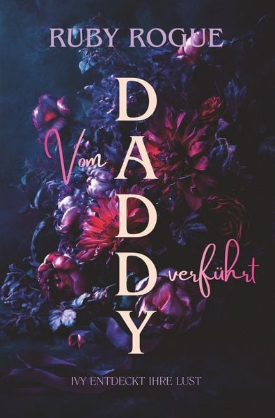Vom Daddy verführt, Taschenbuch von Ruby Rogue, Tolino media, 9783819416422