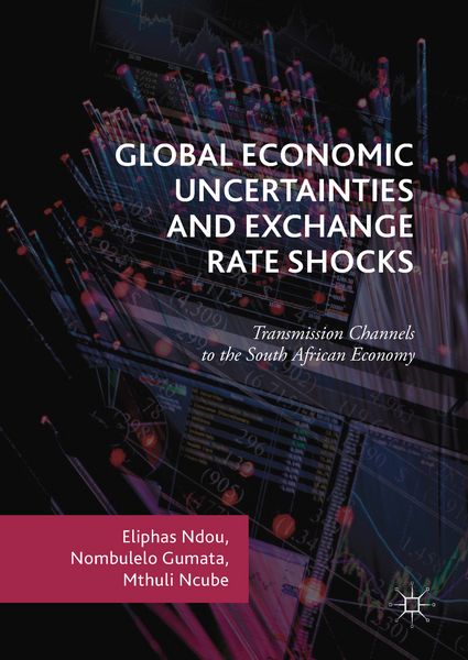 Produktbild: Global Economic Uncertainties and Exchange Rate Shocks
