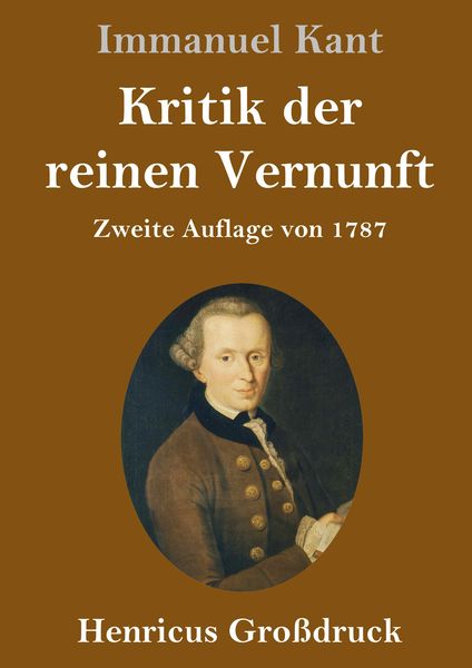 Produktbild: Kritik der reinen Vernunft (Gro&szlig;druck)