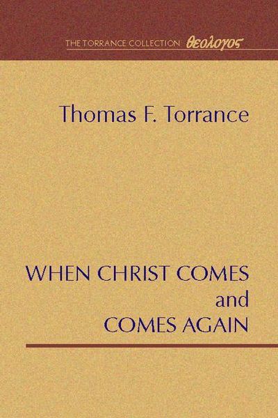 Produktbild: When Christ Comes and Comes Again