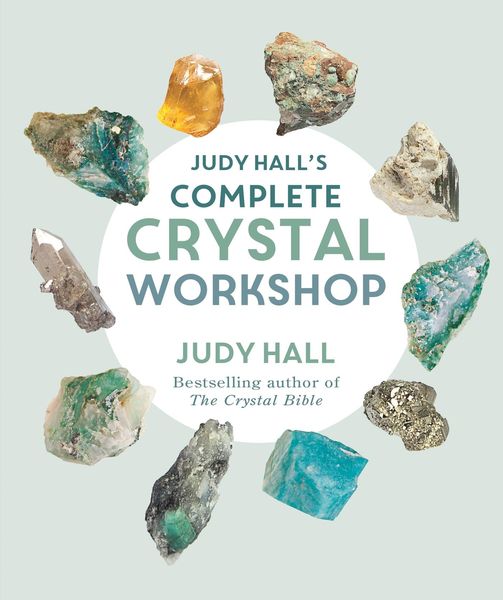 Produktbild: Judy Hall's Complete Crystal Workshop