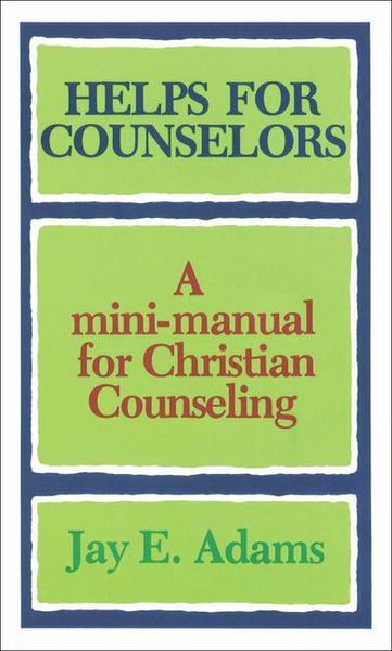 Produktbild: Helps for Counselors - A mini-manual for Christian Counseling