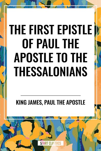 Produktbild: First Epistle of Paul the Apostle to the Thessalonians