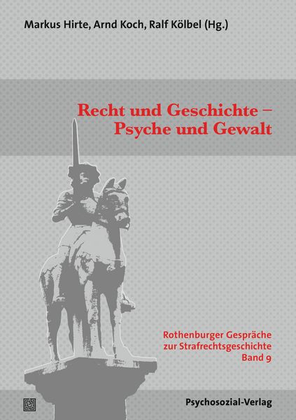 Produktbild: Recht und Geschichte - Psyche und Gewalt