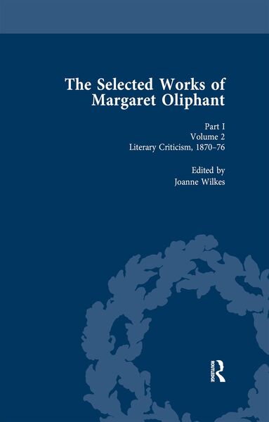 Produktbild: The Selected Works of Margaret Oliphant, Part I Volume 2