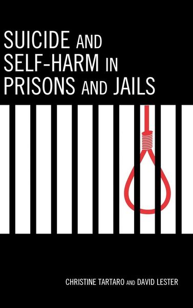 Produktbild: Tartaro, C: Suicide and Self-Harm in Prisons and Jails