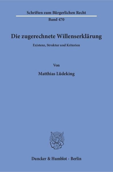 Produktbild: Die zugerechnete Willenserkl&auml;rung.