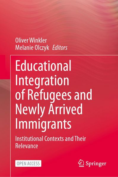 Produktbild: Educational Integration of Refugees and Newly Arrived Immigrants