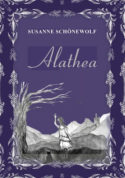 Alathea, Taschenbuch von Susanne Schönewolf, BoD – Books on Demand, 9783748185468