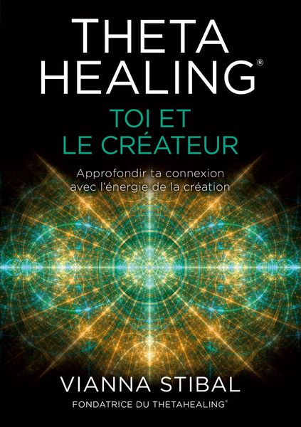 Produktbild: ThetaHealing&reg; Toi et le cr&eacute;ateur