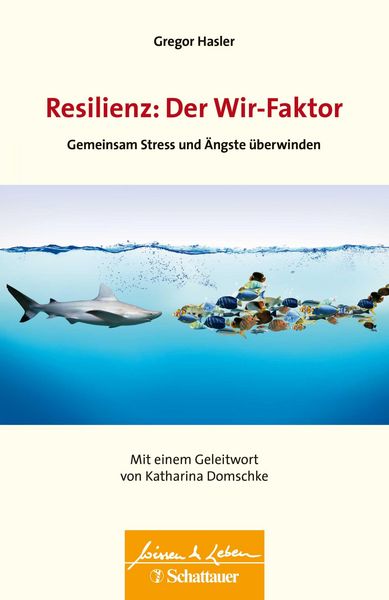 Produktbild: Resilienz: Der Wir-Faktor (Wissen & Leben)