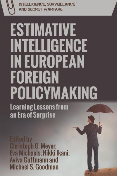 Produktbild: Estimative Intelligence in European Foreign Policymaking