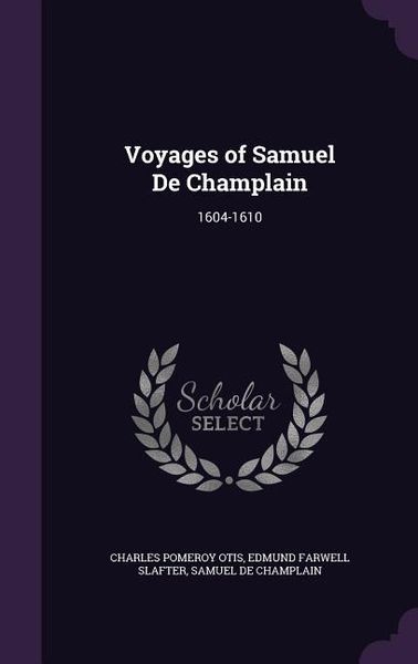 Produktbild: Voyages of Samuel De Champlain