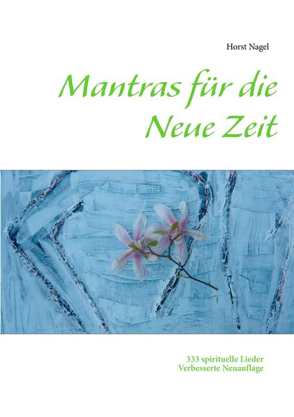 Produktbild: Mantras f&uuml;r die Neue Zeit