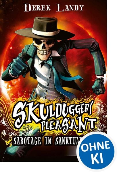 Produktbild: Skulduggery Pleasant (Band 4) - Sabotage im Sanktuarium