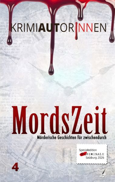 MordsZeit 4, Taschenbuch von Wolfgang Fenz , Karina Pfolz , Günter Neuwirth , Lotte R. Wöss , Thomas Hrabal, Karina-Verlag, 9783903161290