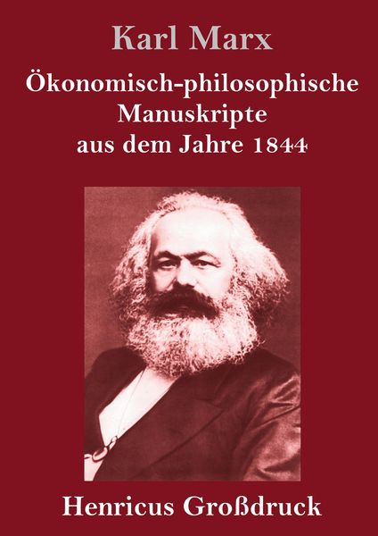 Produktbild: &Ouml;konomisch-philosophische Manuskripte aus dem Jahre 1844 (Gro&szlig;druck)