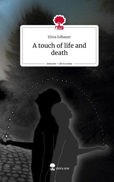 Produktbild: A touch of life and death. Life is a Story - story.one