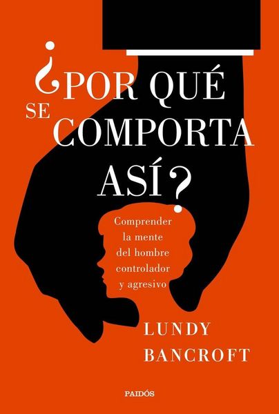 Produktbild: &iquest;Por qu&eacute; se comporta as&iacute;? : comprender la mente del hombre controlador y agresivo