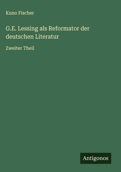 Produktbild: G.E. Lessing als Reformator der deutschen Literatur