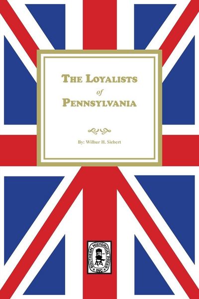 Produktbild: The Loyalists of Pennsylvania
